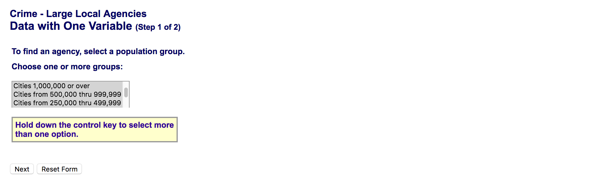 Hold the control button and select Cities 1,000,000 or over, Cities from 500,000 thru 999,999, and Cities from 250,000 thru 499,999
